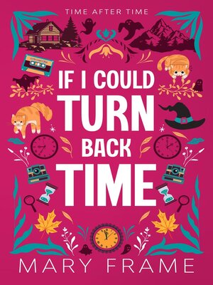 cover image of If I Could Turn Back Time